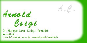 arnold csigi business card